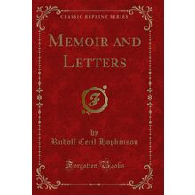 Memoir and Letters (Classic Reprint)