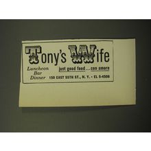 1960 Tony's Wife Restaurant Ad - Just good food .. Con amore