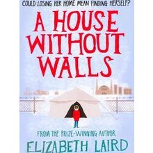 A House Without Walls
