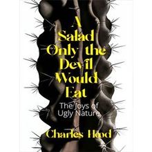 A Salad Only the Devil Would Eat