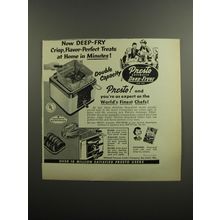 1952 Presto Deep-Fryer Ad - Now Deep-Fry crisp, flavor-perfect treats at home