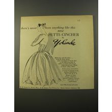 1954 Yolande Petti-Cincher Ad - There's never been anything like this
