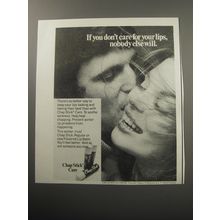 1971 Chap Stick Lip Balm Ad - If you don't care for your lips, nobody else will