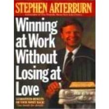 Winning At Work Without Losing At Love