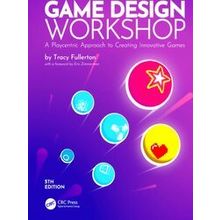 Game Design Workshop - Tracy Fullerton