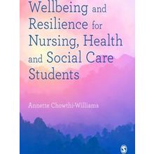 Wellbeing And Resilience For Nursing, Health And Social Care Students