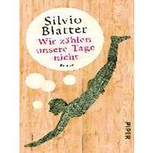 Wir Zahlen Unsere Tage Nicht