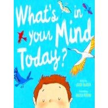 What's In Your Mind Today
