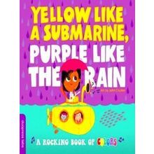 Yellow Like A Submarine, Purple Like The Rain
