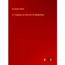 A Treatise on the Art of Midwifery