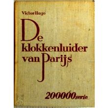 De Klokkenluider van Parijs by Victor Marie Hugo