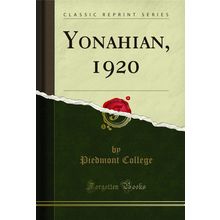Yonahian, 1920 (Classic Reprint)