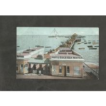 Postcard Essex Clacton on Sea The Pier 1907 Hot and Cold Sea Water