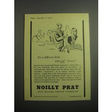 1948 Noilly Prat Vermouth Ad - It's a different drink with Real French