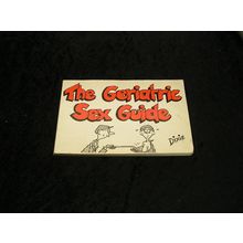 The Geriatric Sex Guide by Dixie