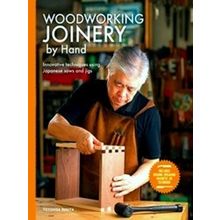 Woodworking Joinery By Hand