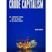 Crude Capitalism - Adam Hanieh