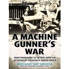 A Machine Gunner's War