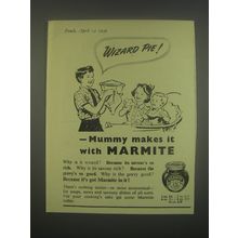 1949 Marmite Spread Ad - Wizard Pie! - Mummy makes it with Marmite