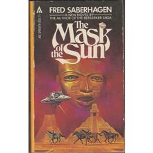The Mask of the Sun, by Fred Saberhagen