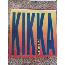 Kikka – Little Bird (CNT2116) 1993 (12" Single)