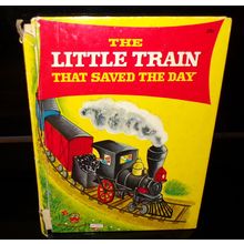 THE LITTLE TRAIN THAT SAVED THE DAY-1952 WONDER BOOKS INC