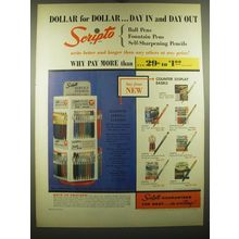 1954 Scripto Pens Ad - Dollar for dollar.. Day in and day out