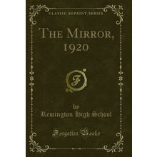 The Mirror, 1920 (Classic Reprint)