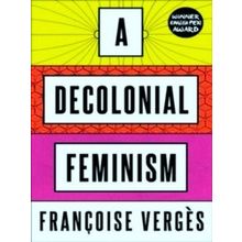 A Decolonial Feminism
