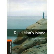Dead Man's Island - Oxford Bookworms 2 by John Escott