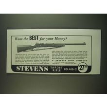 1939 Stevens Target Rifle No. 416-2 Ad - Want the best for your Money?