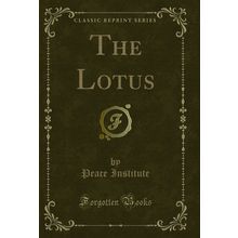 The Lotus (Classic Reprint)