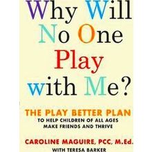 Why Will No One Play with Me?
