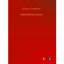 Ward Hill the Senior