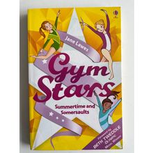 GYM STARS - SUMMERTIME AND SOMERSAULTS (UK PAPERBACK, 2016)