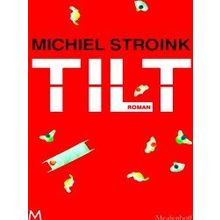 Tilt - Michiel Stroink