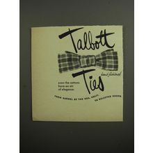 1952 Talbott Ties Ad - even the cottons have an air of elegance