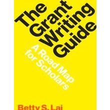 Skills for Scholars-The Grant Writing Guide