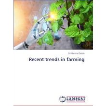 Recent trends in farming