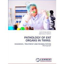 Pathology of Ent Organs in Twins