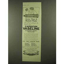1909 Capsicum Vaseline Ad - Better Than Mustard Plaster