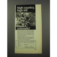 1970 Colorado Tourism Ad - High Country, High Kill
