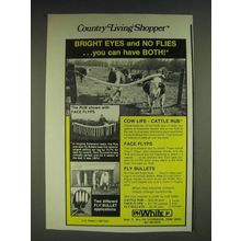 1985 P.H. White Cow Life Cattle Rub, Face Flyps and Fly Bullets Ad - Bright