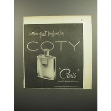 1952 Coty Paris Perfume Ad - Another great perfume by Coty