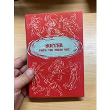 1955 "SOCCER FROM THE PRESS BOX" FOOTBALL SPORTSMAN BOOK CLUB HB BOOK (P3)