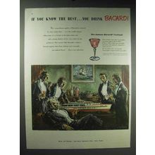 1947 Bacardi Rum Ad - If You Know The Best You Drink