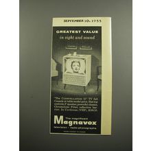 1955 Magnavox Constellation 21" TV Ad - Greatest value in sight and sound