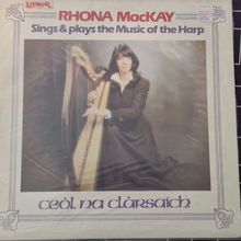 Rhona MacKay – Sings And Plays The Music Of The Harp / Ceòl Na Clàrsaich (LP)