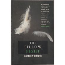 The Pillow Fight, by Matthew Condon. 1st TPB