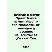 The Poles in the Dreams of Suomi: A Book of Memory for Ukrainians Who Were Kil